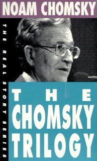 The Chomsky Trilogy The Prosperous Few / Secrets, Lies / What Uncle Sam Really Wants (Real Story) Noam Chomsky 9781878825070 Books