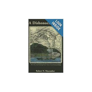 A Dishonorable Few (9781561645183) Robert N Macomber Books