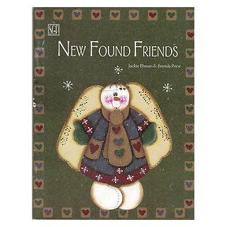 New Found Friends Jackie Ehman & Brenda Price Books