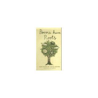 Poems Have Roots Lilian Moore, Tad Hills 9780689800290  Kids' Books