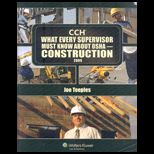 What Every Supervisor Must Know About OSHA Construction 2009