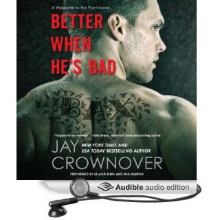 Better When He's Bad Welcome to the Point, Book 1 (Audible Audio Edition) Jay Crownover, Mia Barron, Leland King Books