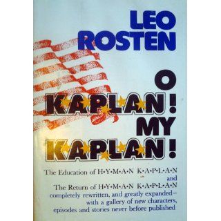 O Kaplan My Kaplan Leo Rosten 9780060136765 Books