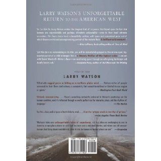 Let Him Go A Novel Larry Watson 9781571311023 Books