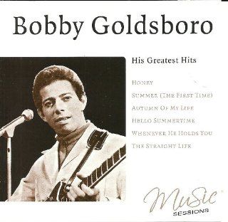 Bobby Goldsboro His Greatest Hits Music