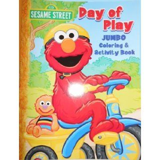 Sesame Street Jumbo Coloring & Activity Book ~ Day of Play (64 Pgs.) Sesame Workshop 0805219809617 Books