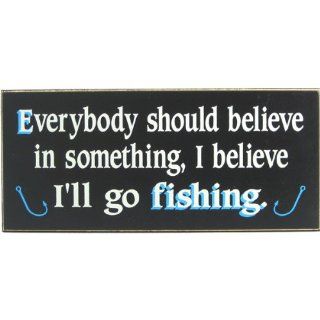 Handcrafted Wooden Sign   I Believe I'll Go Fishing   Decorative Signs