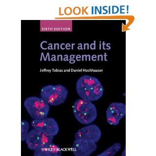 Cancer and its Management (9781405170154) Jeffrey S. Tobias, Daniel Hochhauser Books
