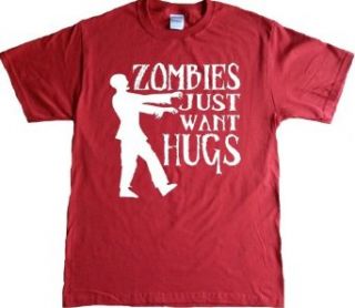 Zombies Just Want Hugs Funny T shirt Clothing