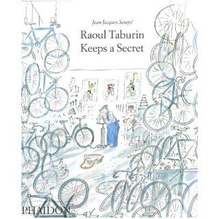 Raoul Taburin Keeps a Secret Jean Jacques Semp 9780714849799 Books