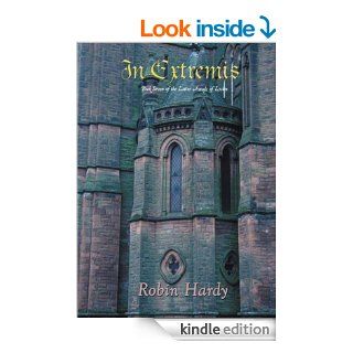 In Extremis (The Latter Annals of Lystra)   Kindle edition by Robin Hardy. Religion & Spirituality Kindle eBooks @ .