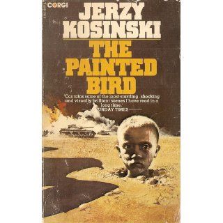 The Painted Bird Jerzy Kosinski 9780802134226 Books