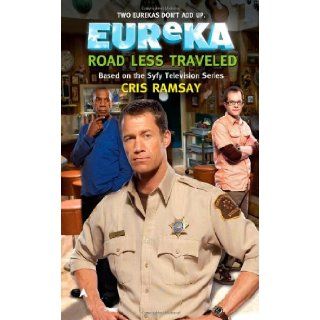 Eureka Road Less Traveled Cris Ramsay 9780441019021 Books