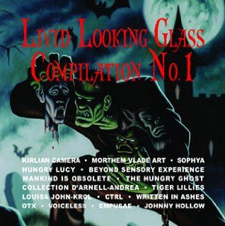 Livid Looking Glass Compilation No. 1 Music