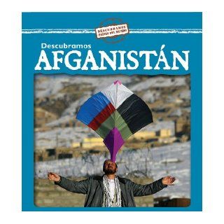Descubramos Afganistan/Looking at Afghanistan (Descubramos Paises Del Mundo / Looking at Countries) (Spanish Edition) Kathleen Pohl 9780836890563 Books