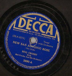 New San Antonio Rose b/w It Makes no Difference Now by Bing Crosby (78 RPM) Music