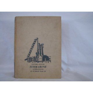 United States Submarine Operations in World War II Theodore Roscoe 9780870217319 Books