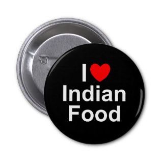 I Love (Heart) Indian Food Pin