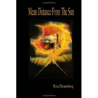 Mean Distance from the Sun Risa Denenberg 9780615839660 Books