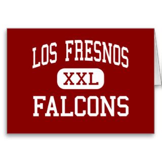 Los Fresnos   Falcons   High   Los Fresnos Texas Card