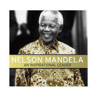 Nelson Mandela Parragon Books 9781445454771 Books