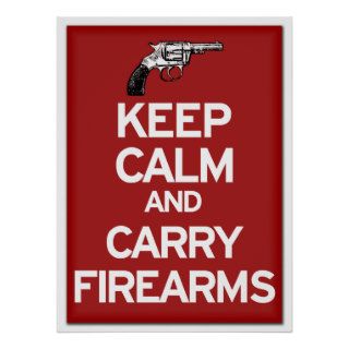 Keep Calm and Carry Firearms poster