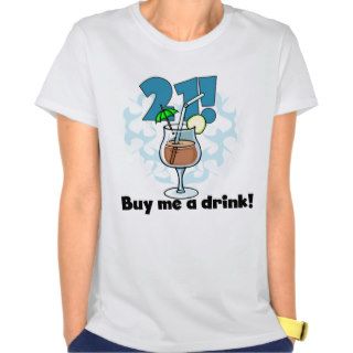 21 Buy Me a Drink T shirts and Gifts