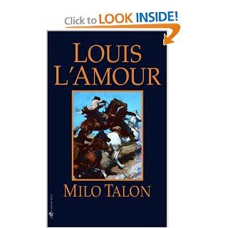 Milo Talon Louis L'Amour 9780553247633 Books