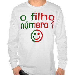 O Filho Número 1   Number 1 Son in Portuguese T Shirts