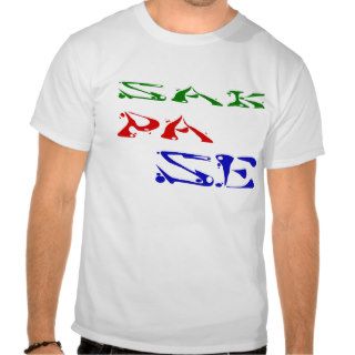 sak pa se t shirts