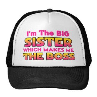 I'm The Big SisterBoss Trucker Hat