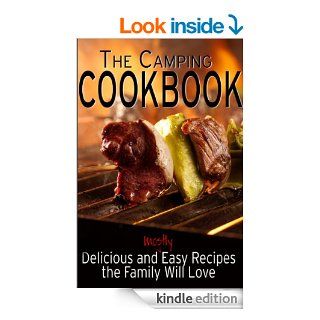 The Camping Cookbook Delicious and Mostly Easy Recipes the Family Will Love (Camping Guides Book 2) eBook Jennie Davis Kindle Store