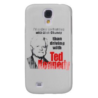 I'd rather go hunting with Dick Cheney. Faded.png Galaxy S4 Case