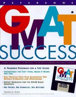 Peterson's Gmat Success Janet Schaeffer, Mark Weinfeld, Nila Gandhi Schwatlo, Bruce Kirle, Susan J. Behrens 9781560796084 Books