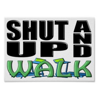 SHUT UP AND WALK (Treadmill) Posters