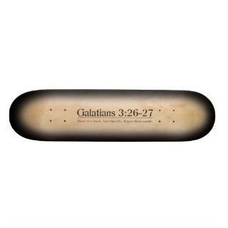 Read the Bible Galatians 326 27 Skateboard Decks