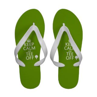Keep Calm and Tee Off   Golf presents, all colors. Flip Flops
