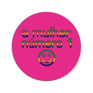 A Mulher Número 1   Number 1 Wife in Brazilian Round Stickers