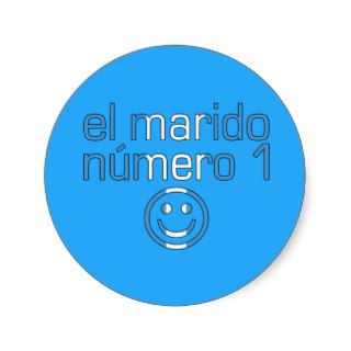 El Marido Número 1   Number 1 Husband Guatemalan Round Sticker