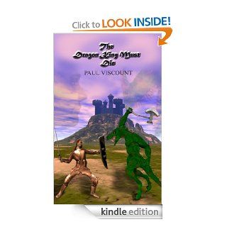 The Dragon King Must Die (Fighting Fox trilogy) eBook Paul Viscount Kindle Store