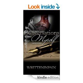 Conversations With Myself   Kindle edition by WrittenInPain. Literature & Fiction Kindle eBooks @ .