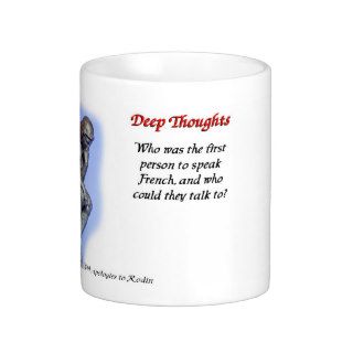 15 deep thoughts mugs