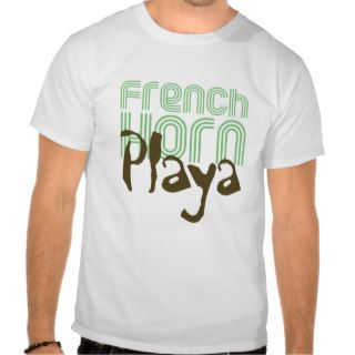 French Horn Playa T shirts