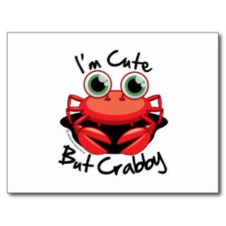 I'm Cute But Crabby Postcard