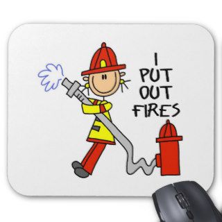 I Put Out Fires Mousepad