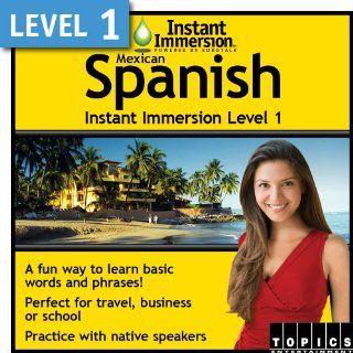 Instant Immersion Level 1   Mexican Spanish  Software