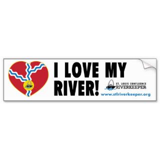 I Love My River Bumper Sticker