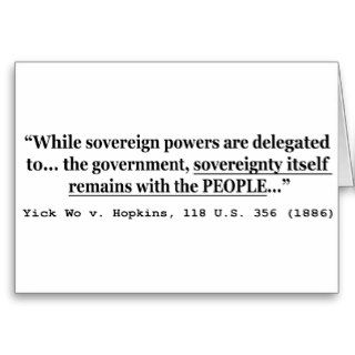 Sovereignty Yick Wo v Hopkins 118 U.S. 356 (1886) Greeting Cards