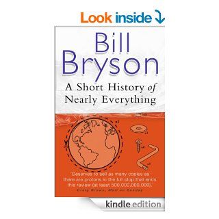 A Short History Of Nearly Everything eBook Bill Bryson Kindle Store