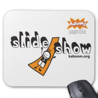 KaBOOM Slide Show Mousepads